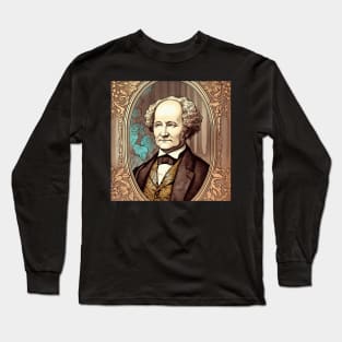 Martin Van Buren Long Sleeve T-Shirt